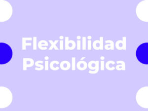 Flexibilidad psicológica.jpg
